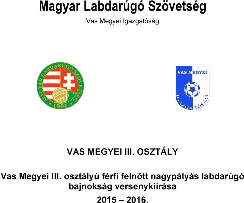 OSZTÁLY Vas Megyei III.