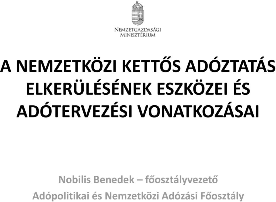 VONATKOZÁSAI Nobilis Benedek