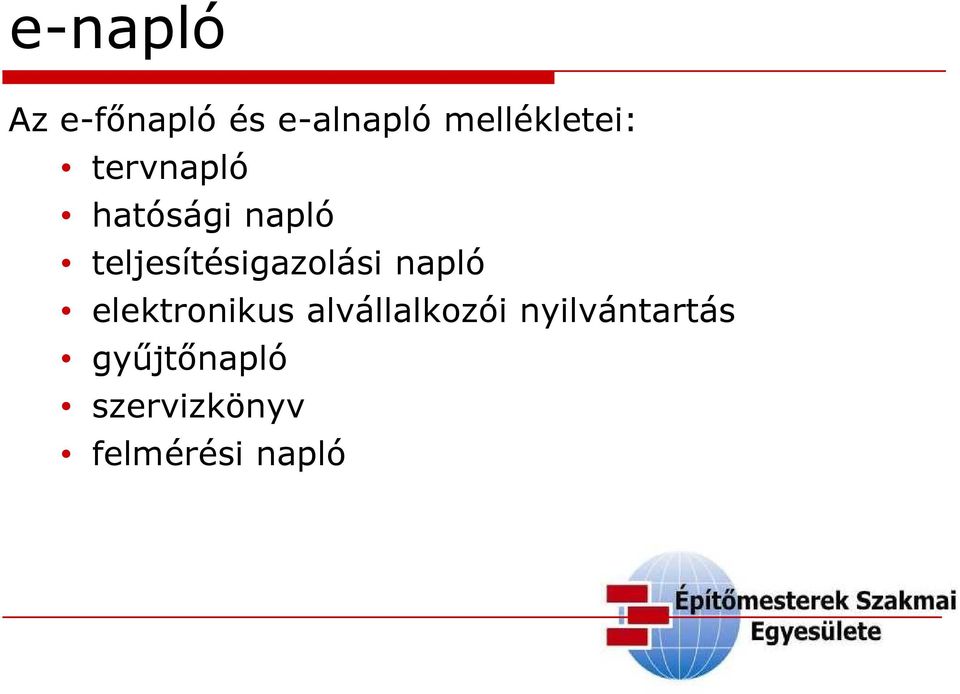 teljesítésigazolási napló elektronikus
