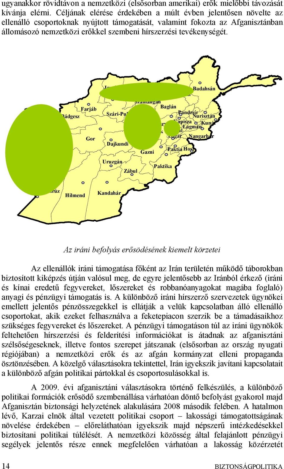 tevékenységét.
