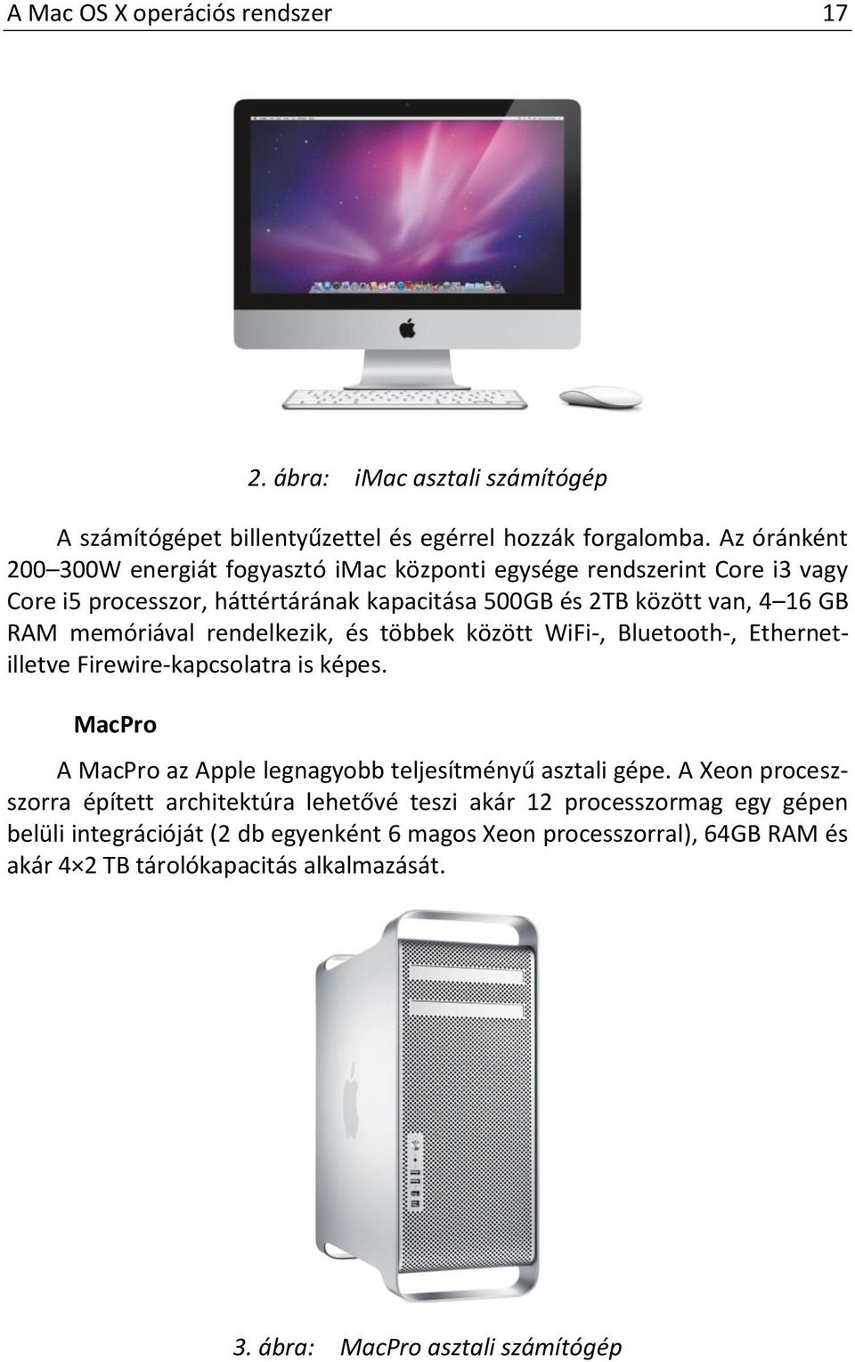 Összekapcsolhatok két monitort a mac mini-ba