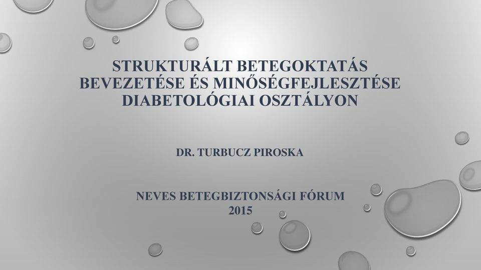 DIABETOLÓGIAI OSZTÁLYON DR.