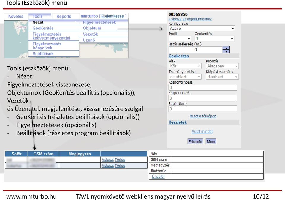 GeoKerítés (részletes beállítások (opcionális)) - Figyelmeztetések (opcionális) - Beállítások