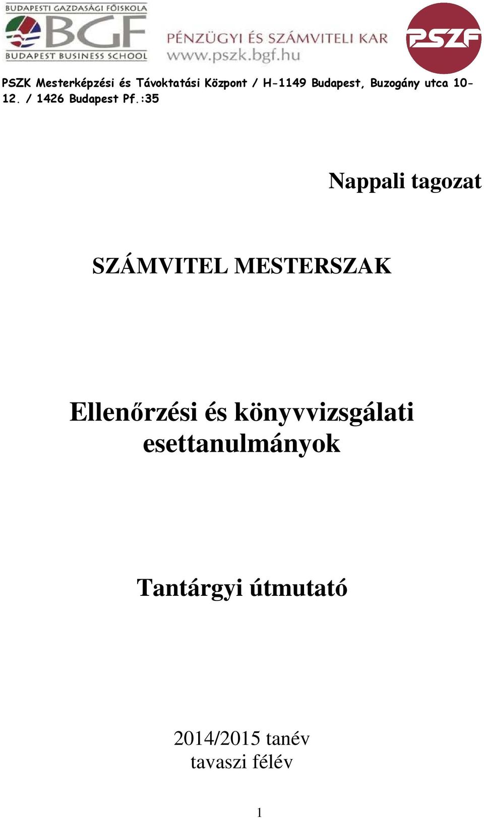 :35 Nappali tagozat SZÁMVITEL MESTERSZAK Ellenőrzési és