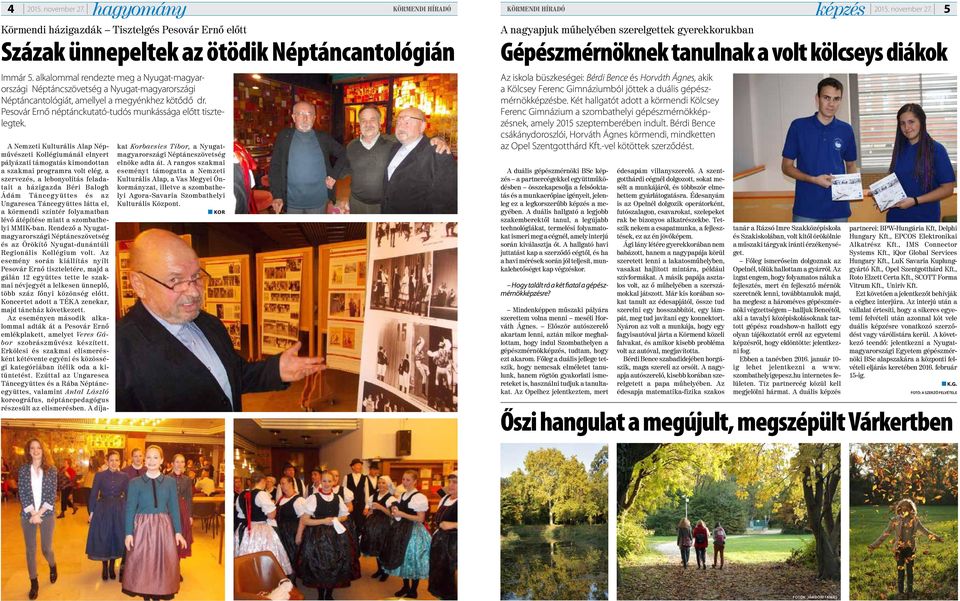 Pesovár Ernő néptánckutató-tudós munkássága előtt tisztelegtek.