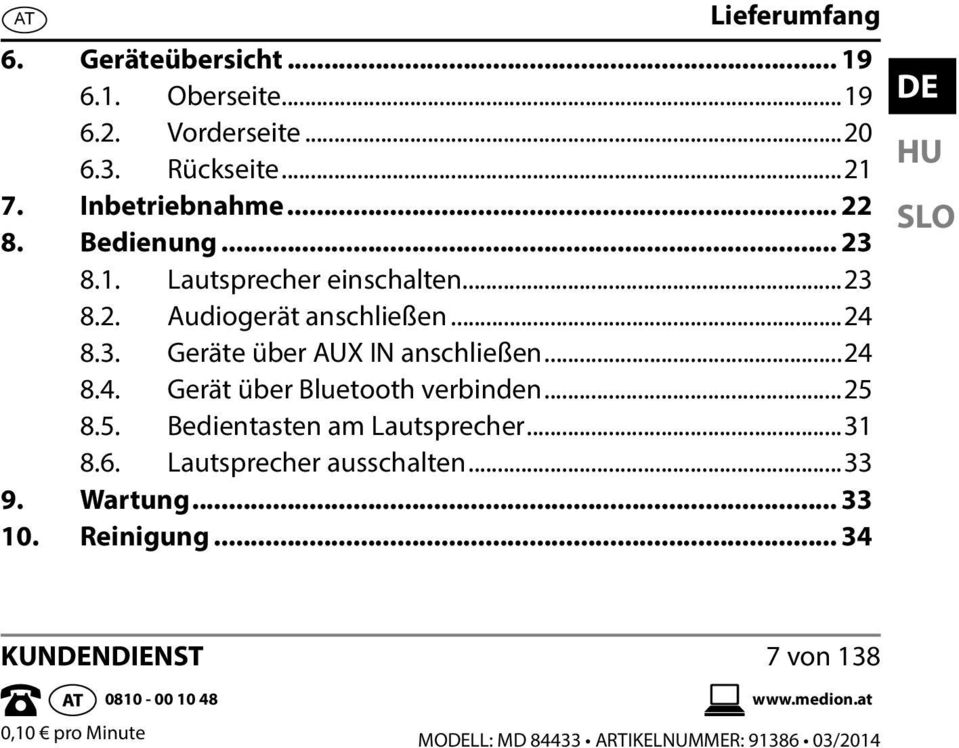 ..24 8.4. Gerät über Bluetooth verbinden...25 8.5. Bedientasten am Lautsprecher...31 8.6. Lautsprecher ausschalten...33 9. Wartung.