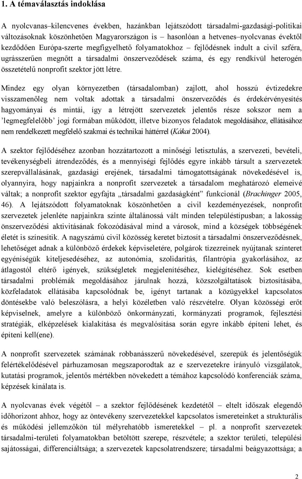 nonprofit szektor jött létre.