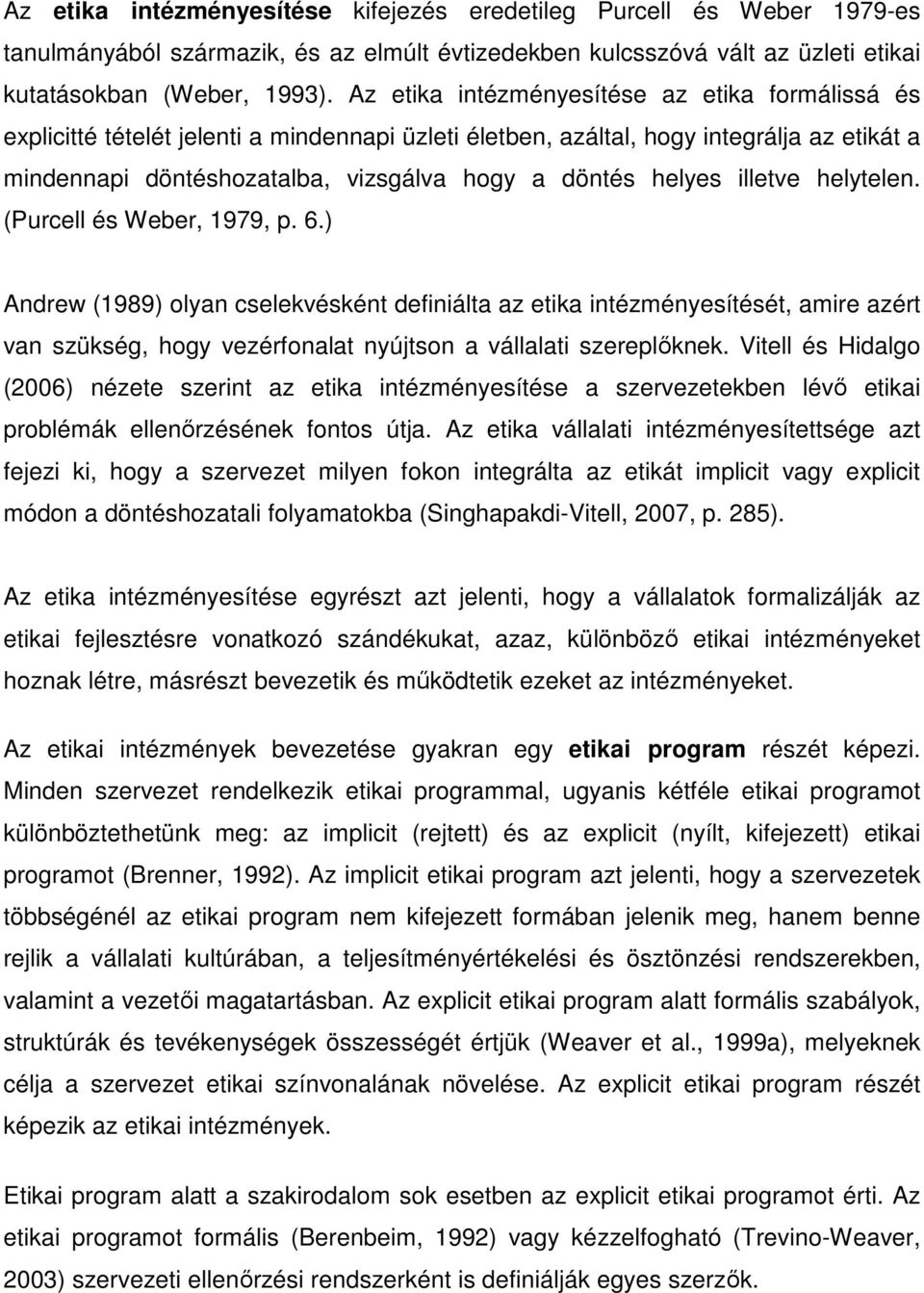 helyes illetve helytelen. (Purcell és Weber, 1979, p. 6.