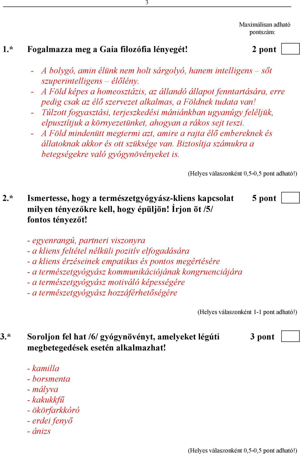 - Túlzott fogyasztási, terjeszkedési mániánkban ugyanúgy feléljük, elpusztítjuk a környezetünket, ahogyan a rákos sejt teszi.