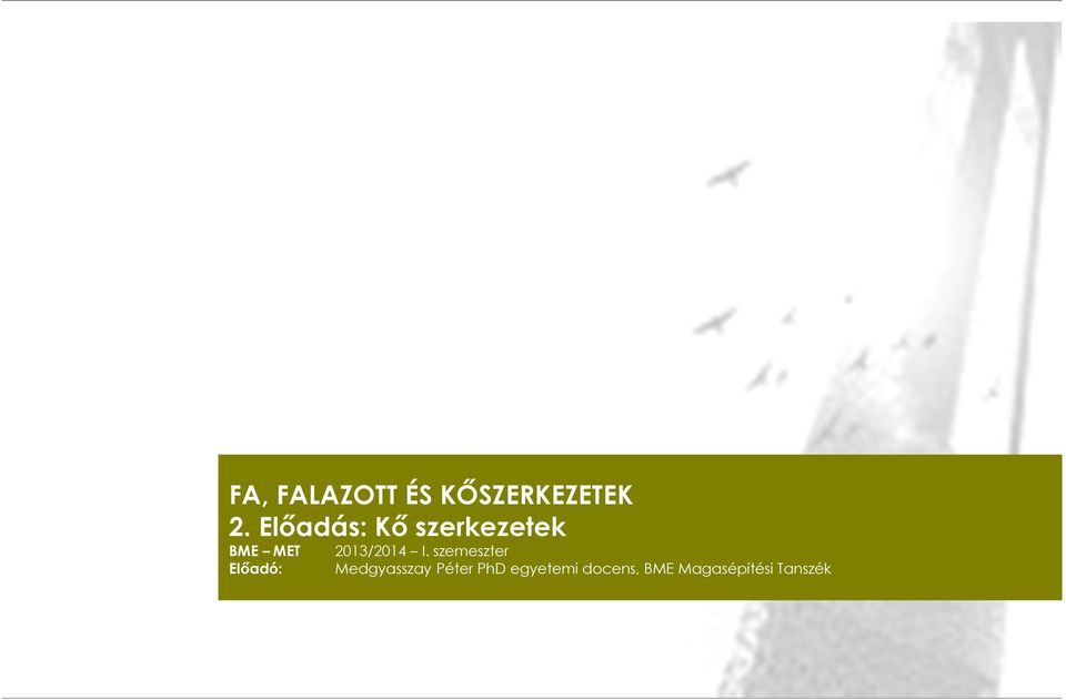 szemeszter Medgyasszay Péter PhD