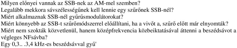 Miért alkalaznak SSB-nél gyűrűsodulátorokat?