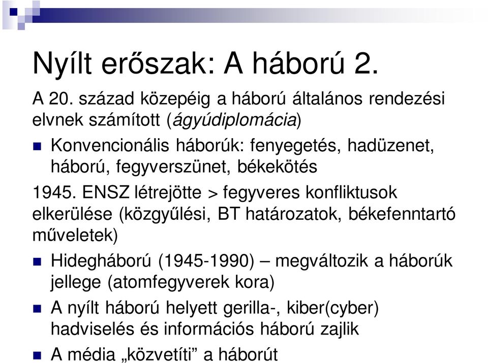 hadüzenet, háború, fegyverszünet, békekötés 1945.