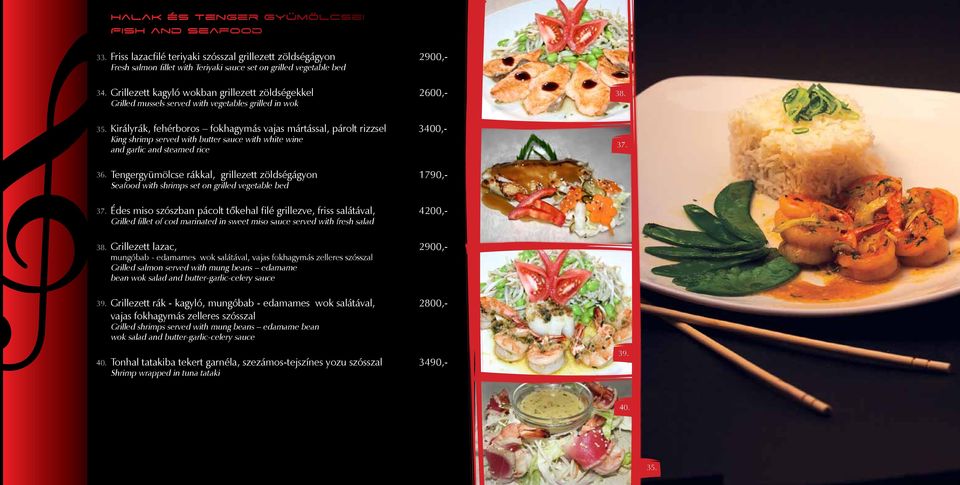 served with butter sauce with white wine and garlic and steamed rice 38. 37. 36. 37. 38. 39.