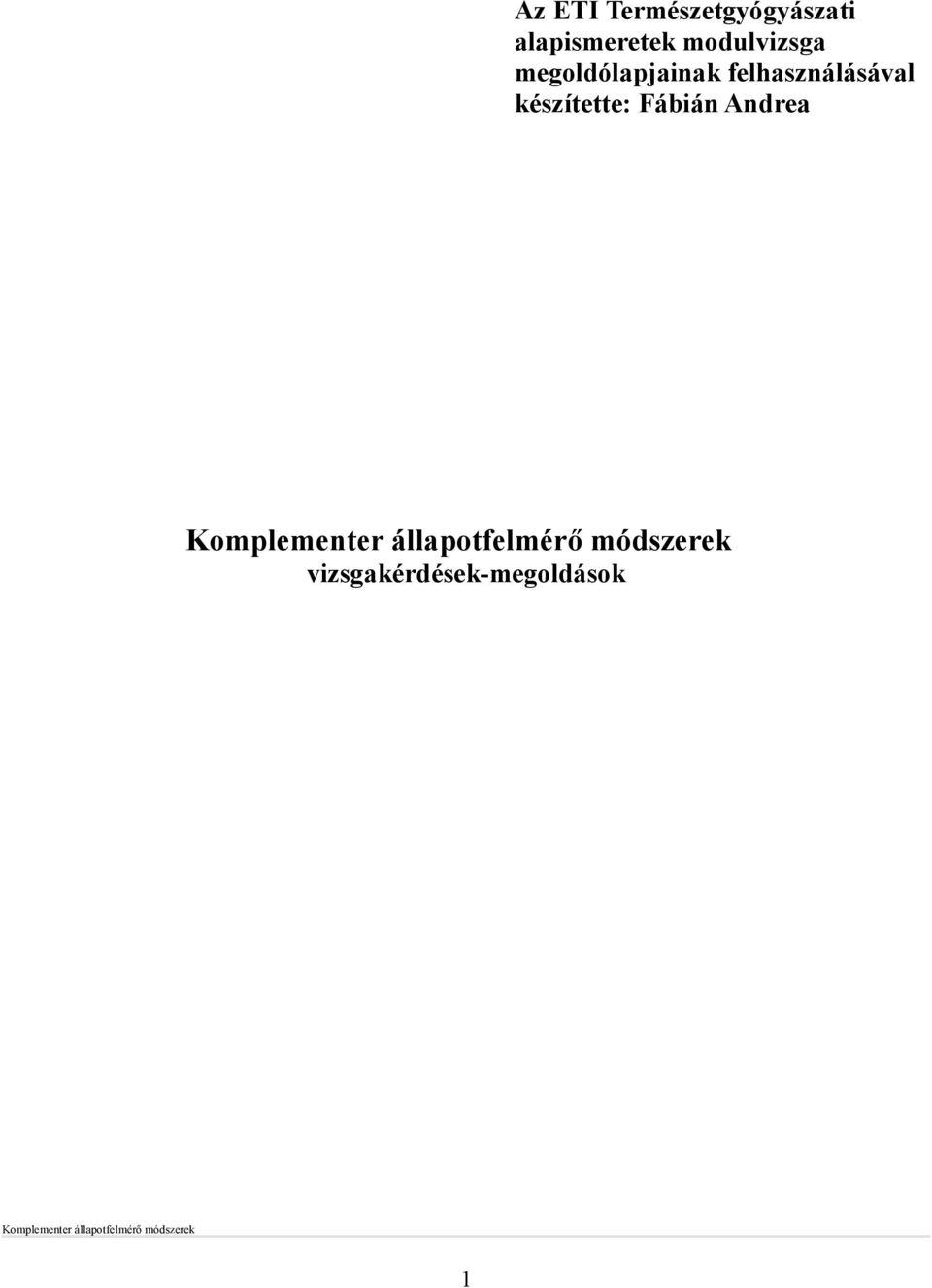 megoldólapjainak felhasználásával