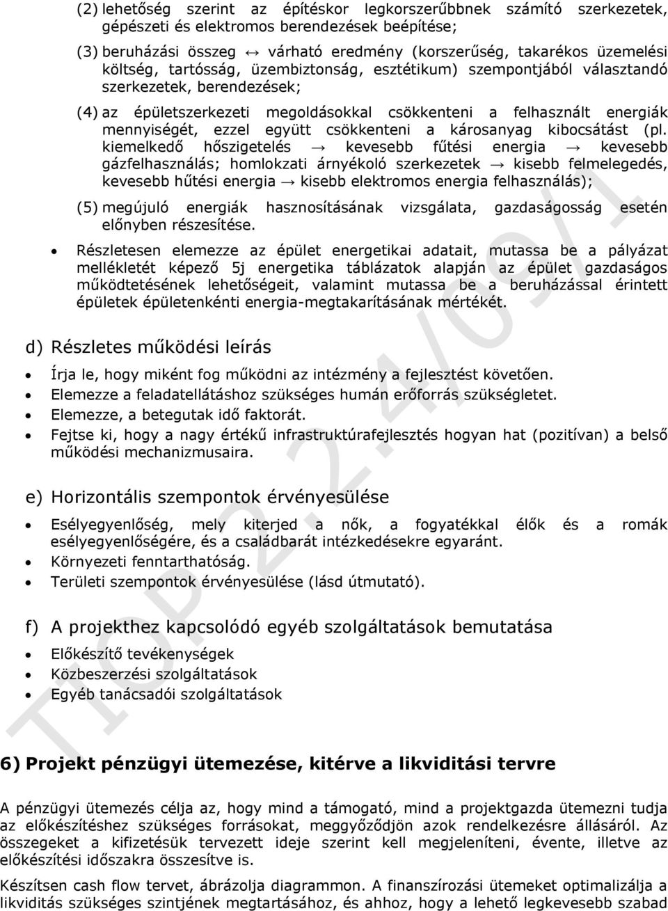 csökkenteni a károsanyag kibocsátást (pl.