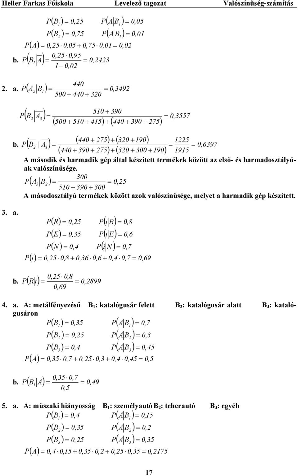 P ( A B ), 9 A másodosztályú termée özött az