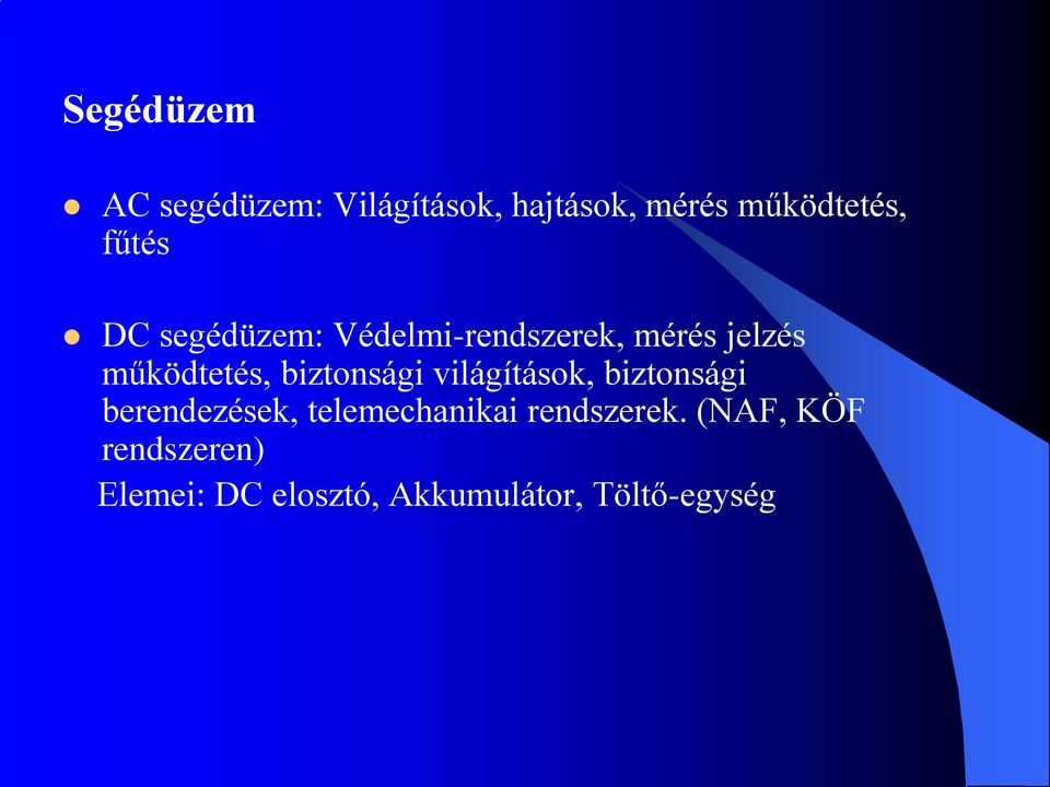 biztonsági világítások, biztonsági berendezések, telemechanikai