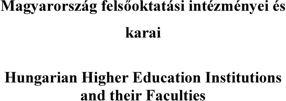 Hungarian Higher Education