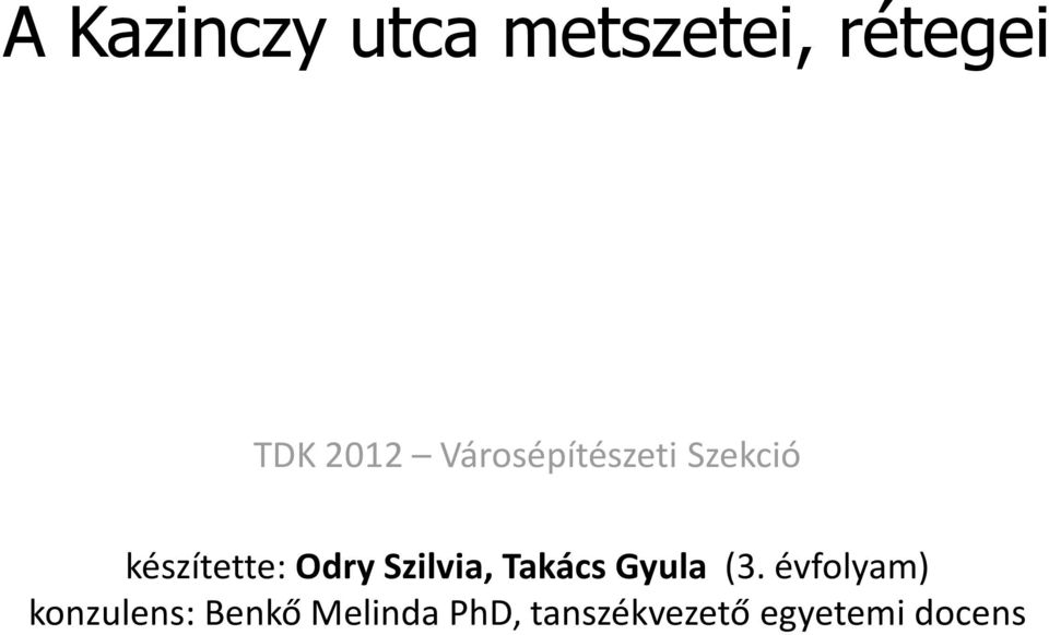 Szilvia, Takács Gyula (3.