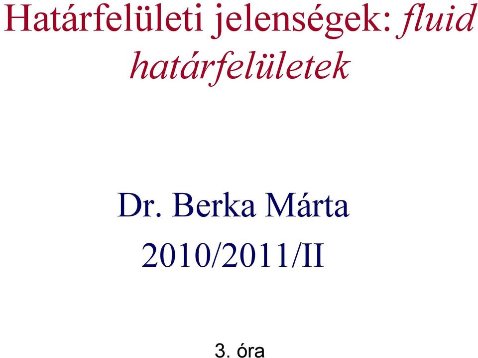 határfelületek Dr.