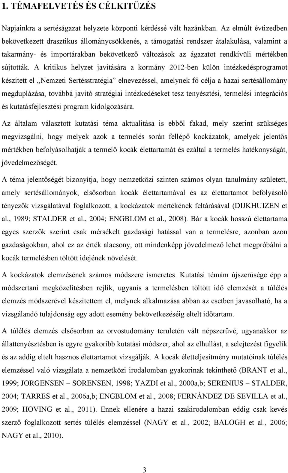 sújtották.