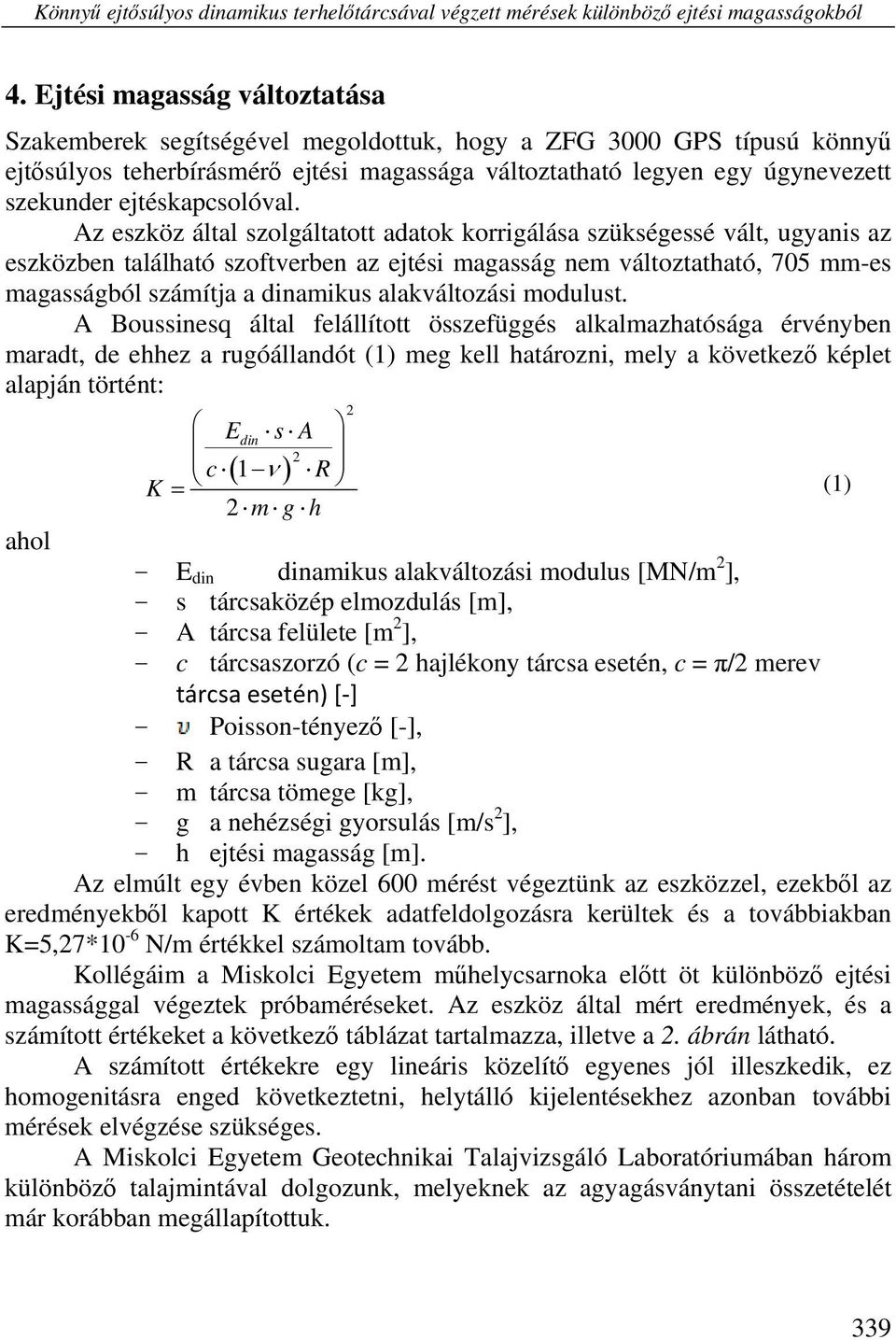 ejtéskapcsolóval.