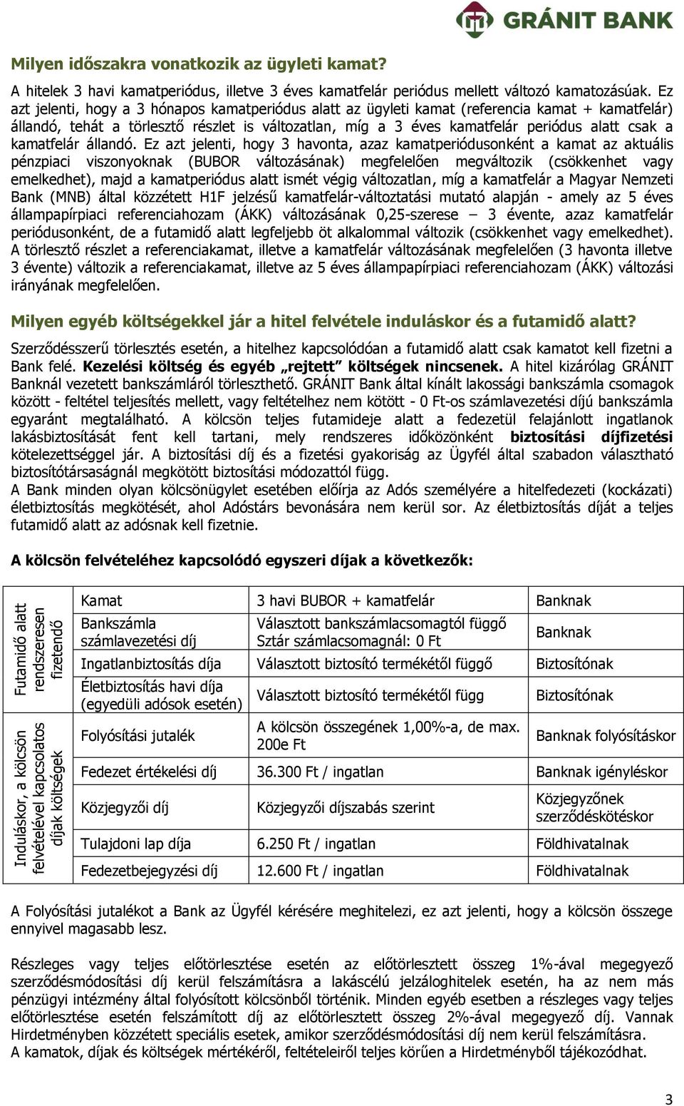 kamatfelár állandó.