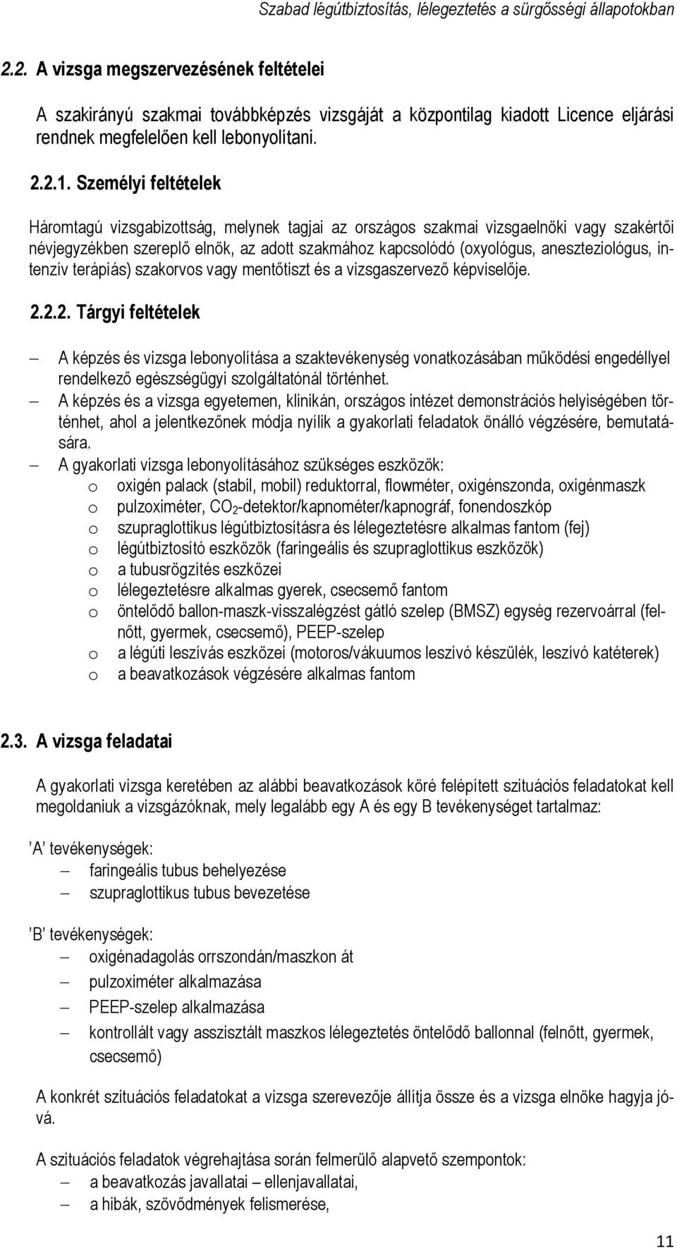 Szabad légútbiztosítás, lélegeztetés a sürgősségi állapotokban központi  oktatási programja - PDF Ingyenes letöltés