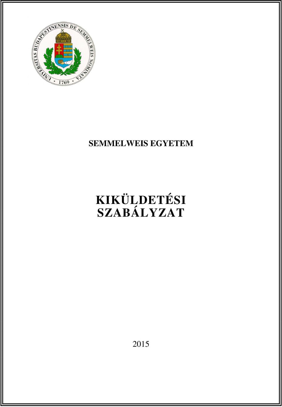 KIKÜLDETÉSI