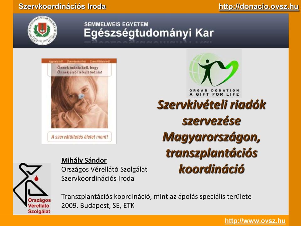 Magyarországon, transzplantációs koordináció