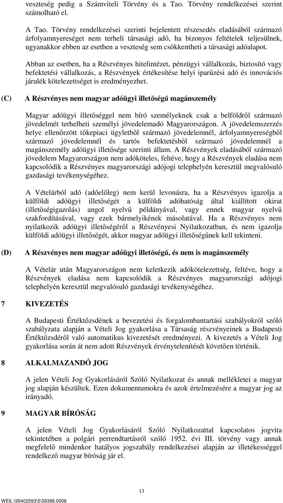 csökkentheti a társasági adóalapot.