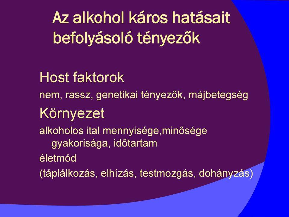 Környezet alkoholos ital mennyisége,minősége