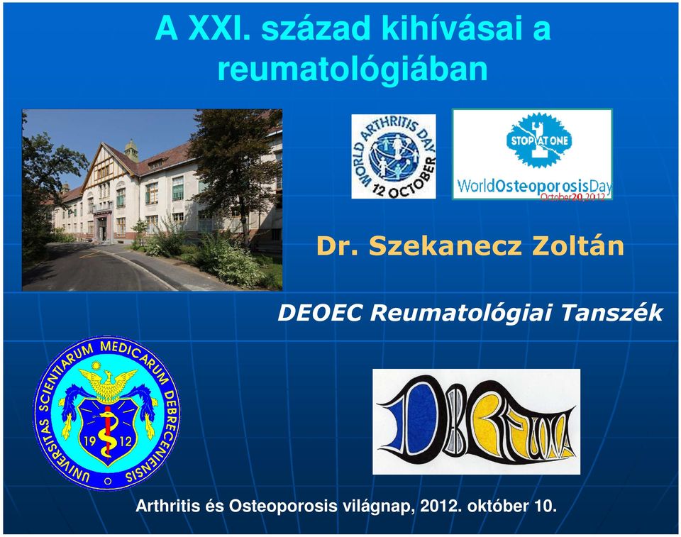 Dr. Szekanecz Zoltán DEOEC