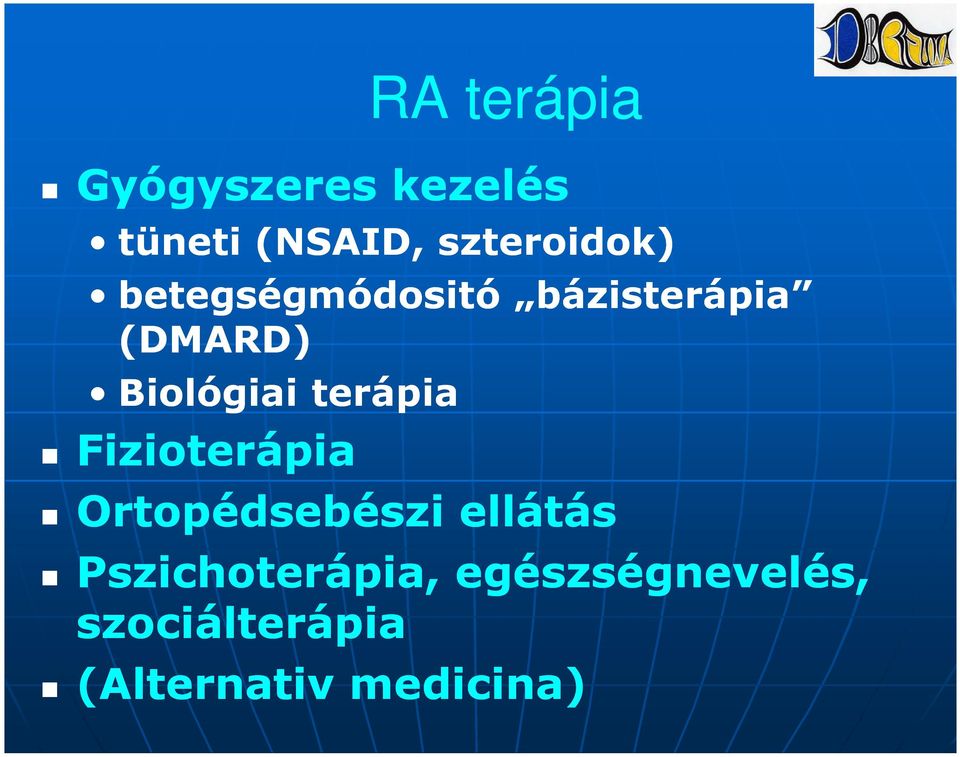 Biológiai terápia Fizioterápia Ortopédsebészi ellátás