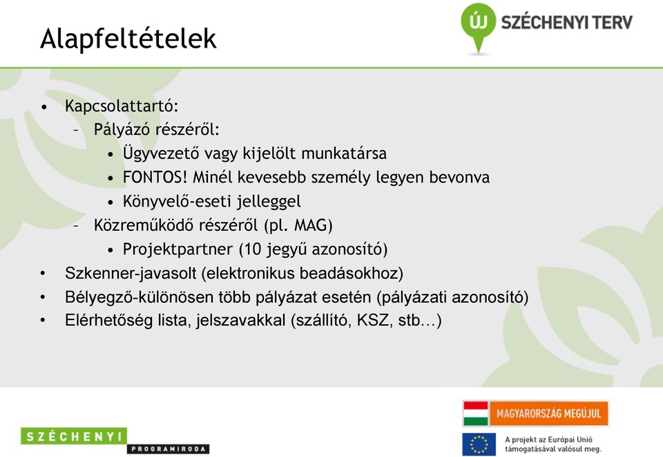 MAG) Projektpartner (10 jegyű azonosító) Szkenner-javasolt (elektronikus beadásokhoz)