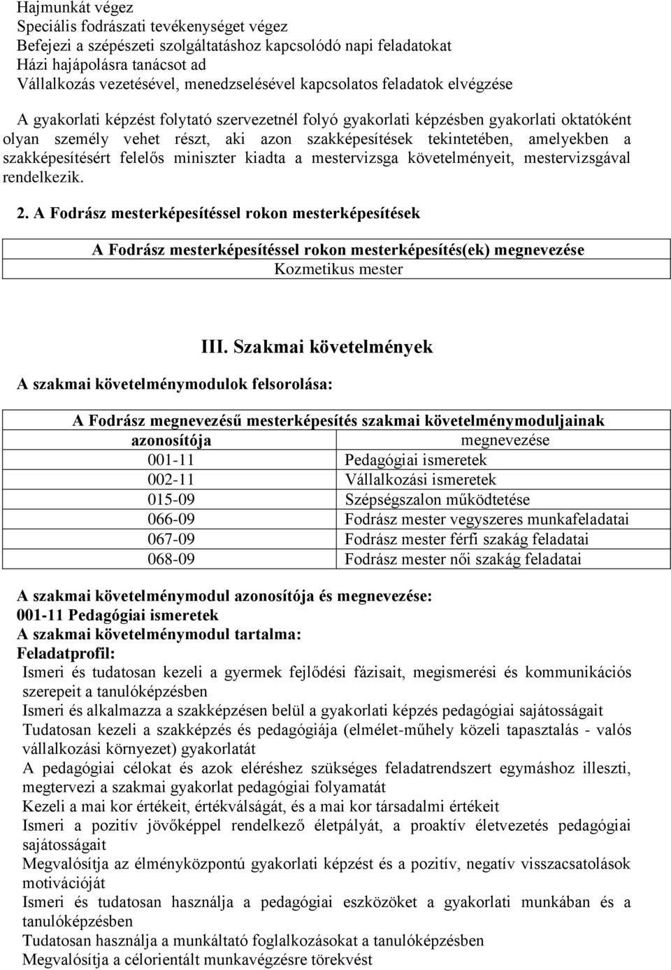 FODRÁSZ MESTERVIZSGA KÖVETELMÉNYEI - PDF Free Download