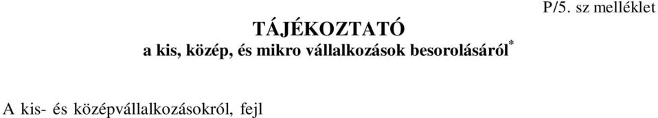 kkv-oknak nyújtott támogatásokról.