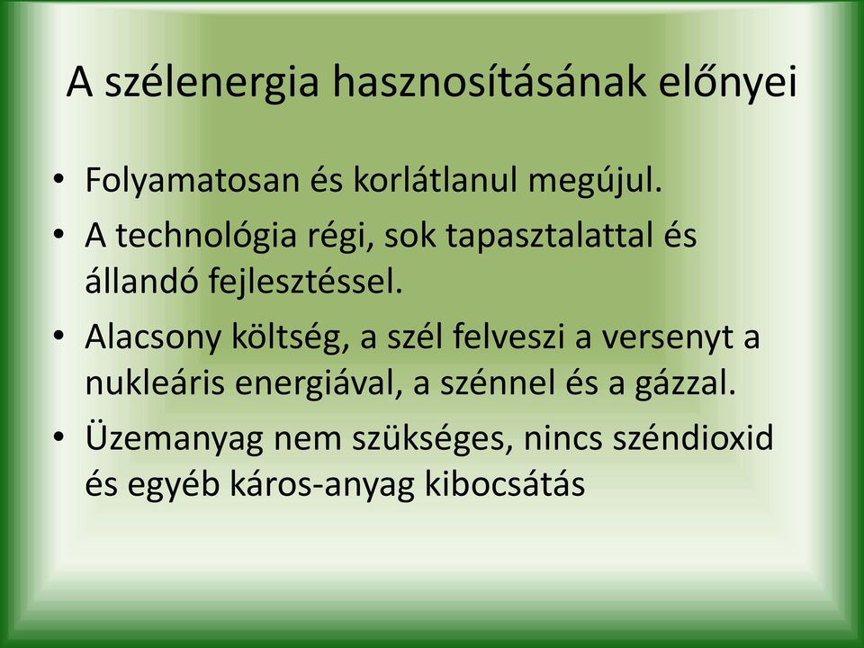 Alacsony költség, a szél felveszi a versenyt a nukleáris energiával, a