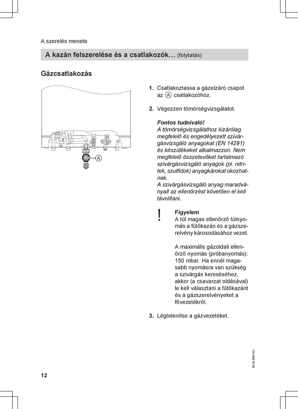 VIESMANN. Szerelési és szervizre vonatkozó utasítás VITODENS 111-W. a  szakember részére - PDF Free Download