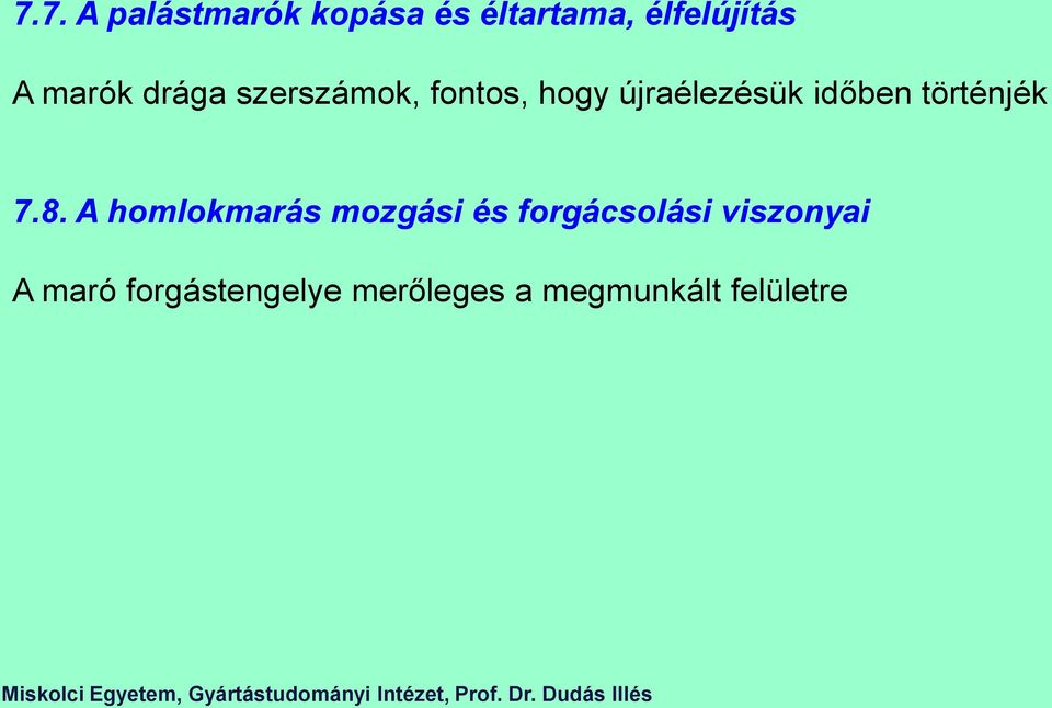 történjék 7.8.