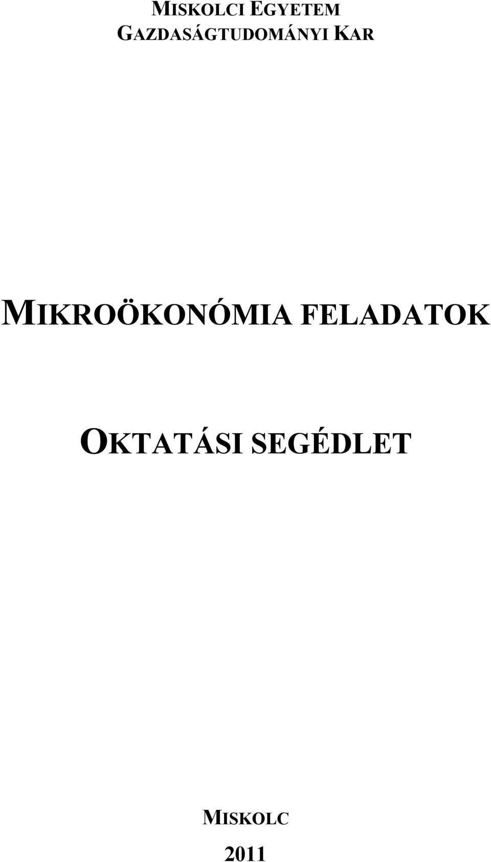 MIKROÖKONÓMIA FELADATOK