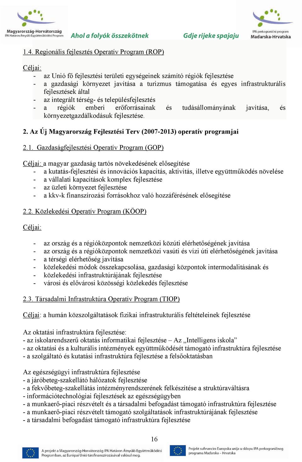 Az Új Magyarország Fejlesztési Terv (2007-2013