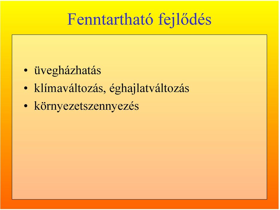 klímaváltozás,