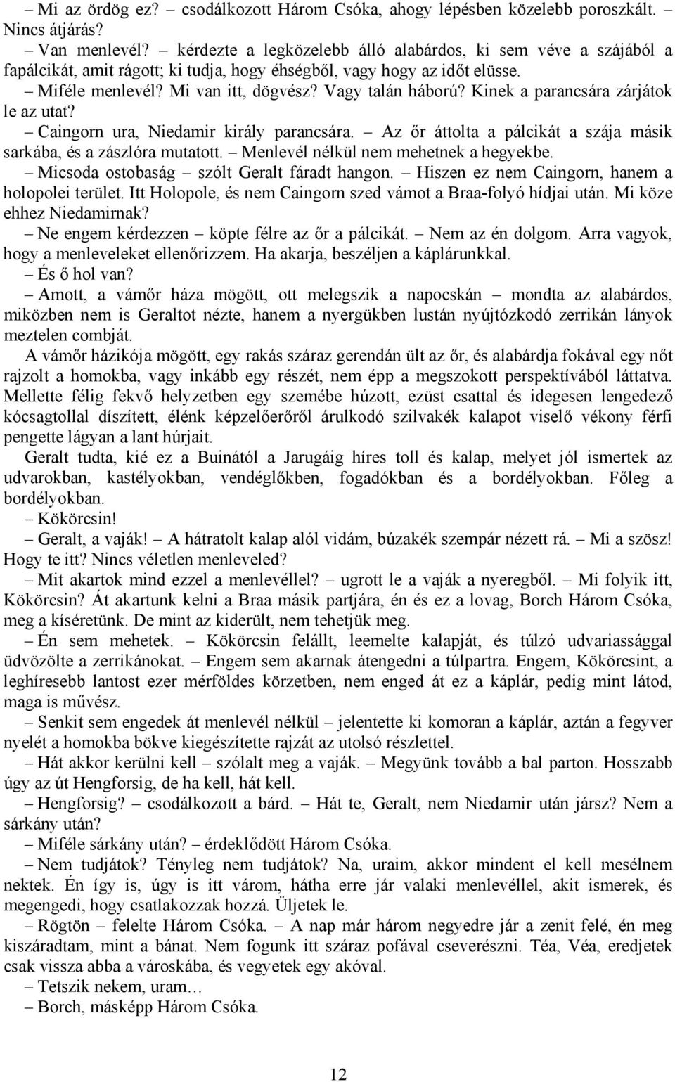 randevú a német vámok