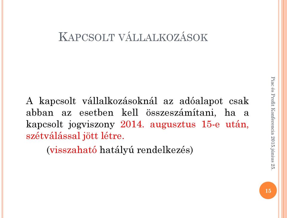 ha a kapcsolt jogviszony 2014.