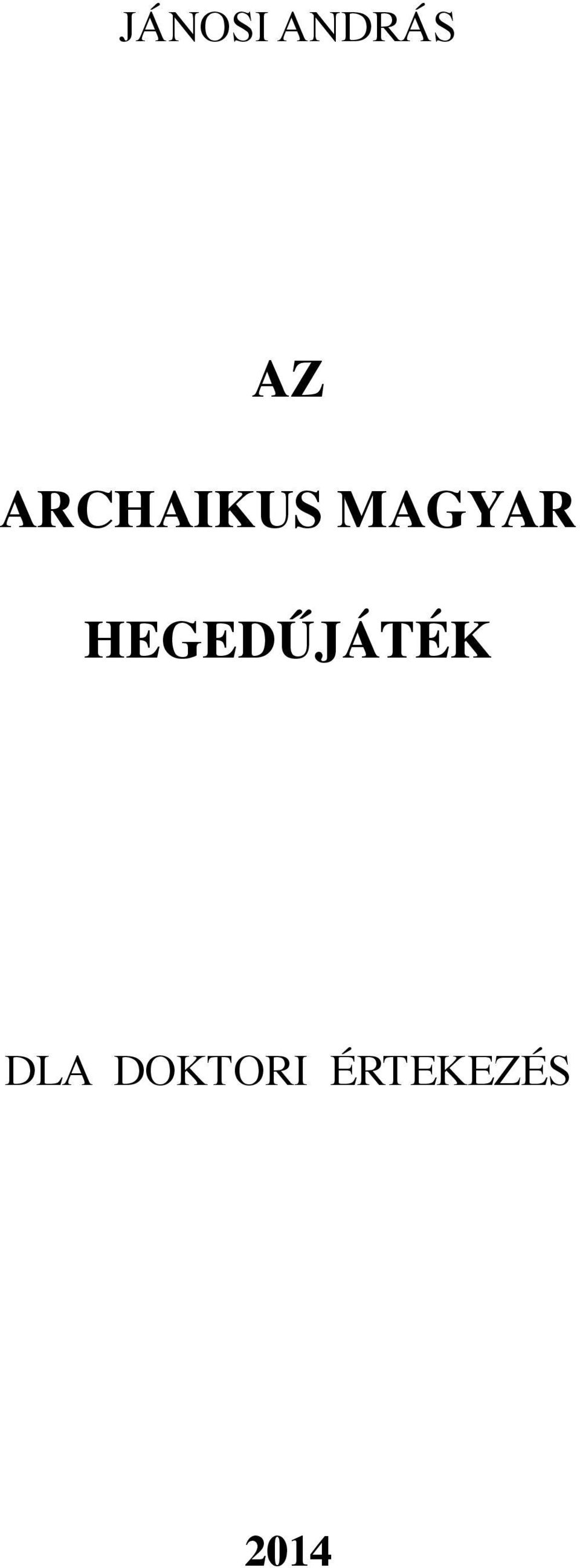 HEGEDŰJÁTÉK DLA