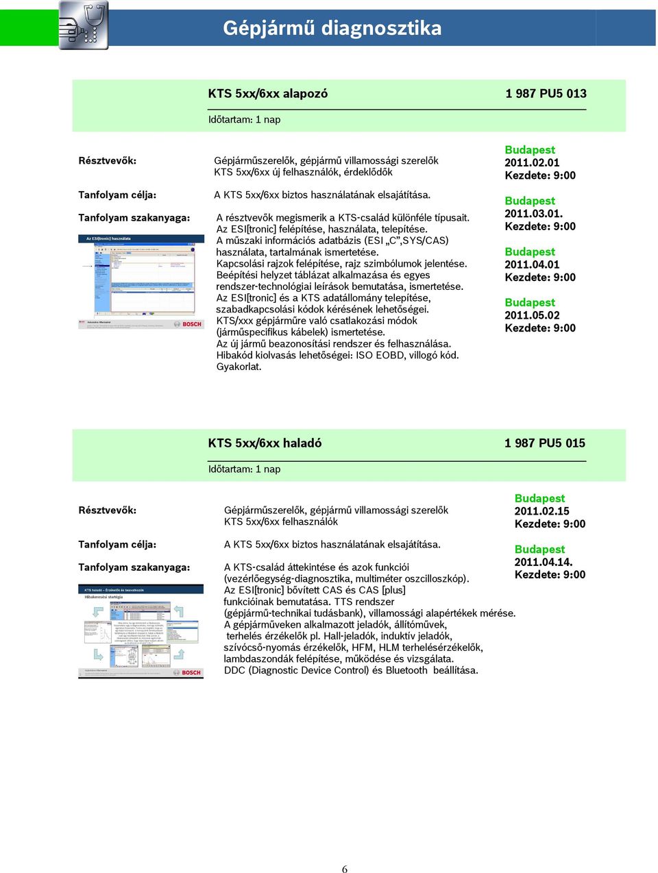 Kapcsolási rajzok felépítése, rajz szimbólumok jelentése. Beépítési helyzet táblázat alkalmazása és egyes rendszer-technológiai leírások bemutatása, ismertetése.