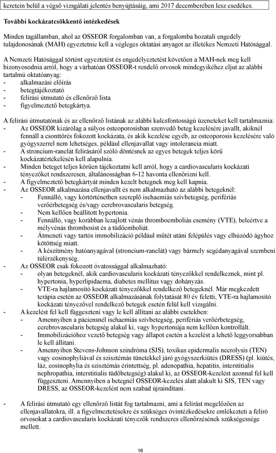 illetékes Nemzeti Hatósággal.