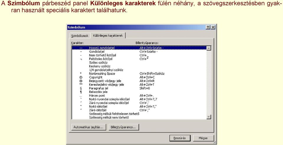 néhány, a szövegszerkesztésben