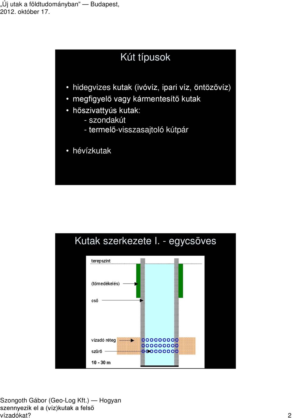 hőszivattyús kutak: - szondakút -